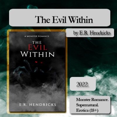 My First Monster Romance Read is The Evil&nbsp;Within
